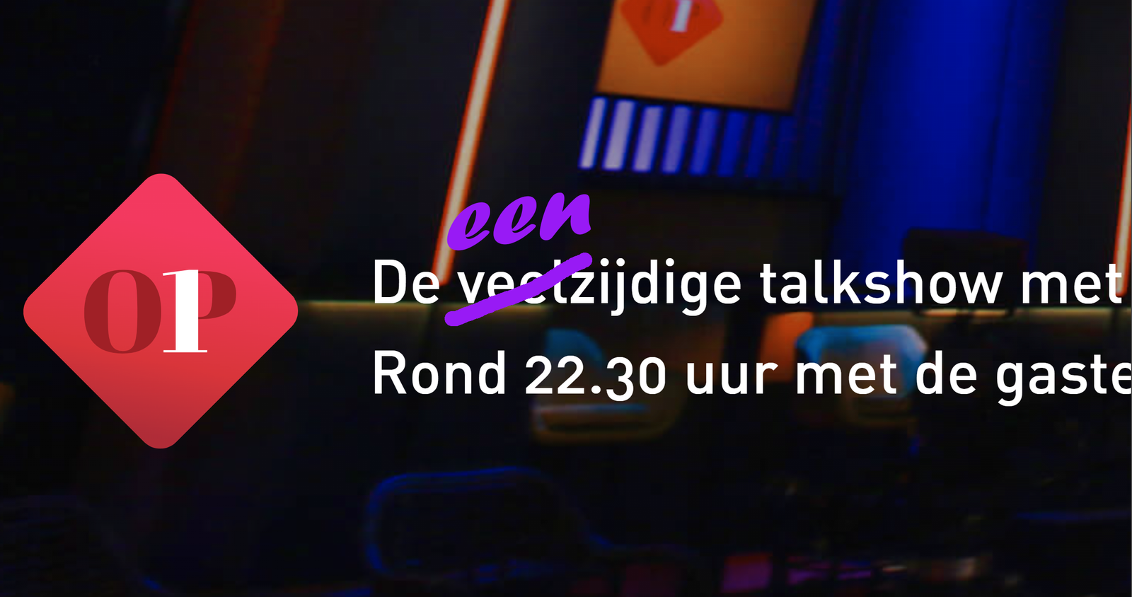Op1-agenten horen zichzelf niet praten